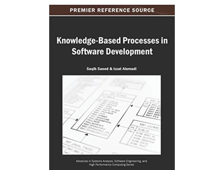 Livro KnowledgeBased Processes in Software Development de Saqib Saeed (Inglês)