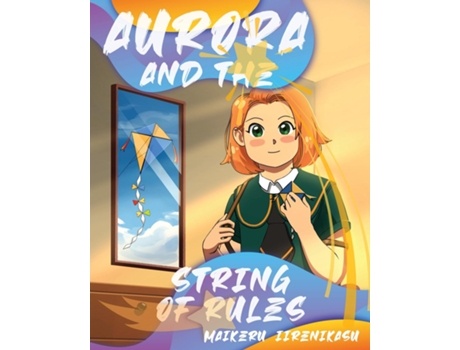 Livro Aurora And The String Of Rules de Maikeru Iirenikasu (Inglês)