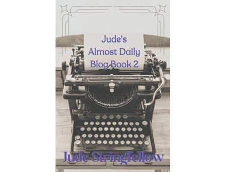 Livro Judes Almost Daily Blog Book 2 de Jude Stringfellow (Inglês)