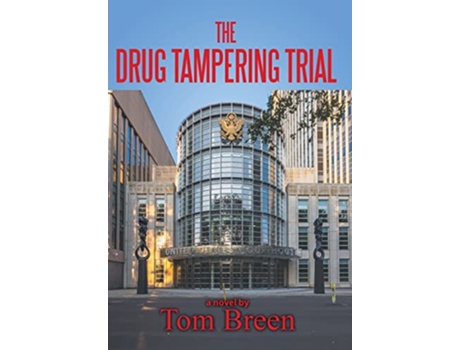 Livro The Drug Tampering Trial de Tom Breen (Inglês - Capa Dura)