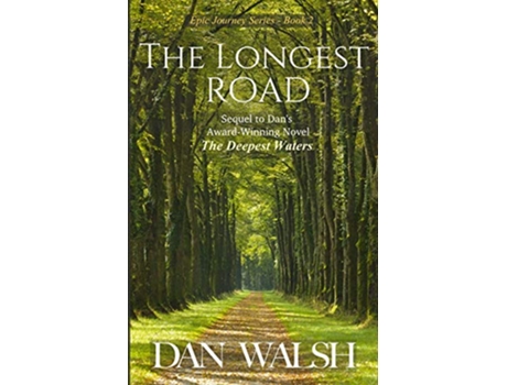 Livro The Longest Road Epic Journey Series de Dan Walsh (Inglês)