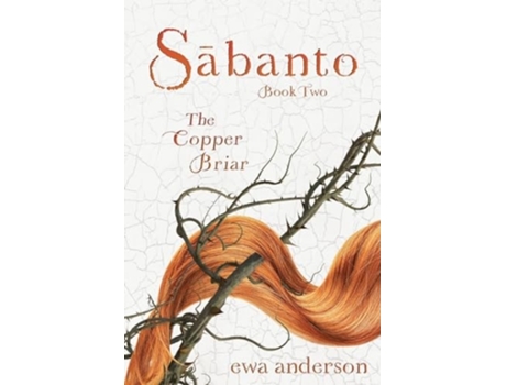 Livro Sabanto - The Copper Briar de Ewa Anderson (Inglês)