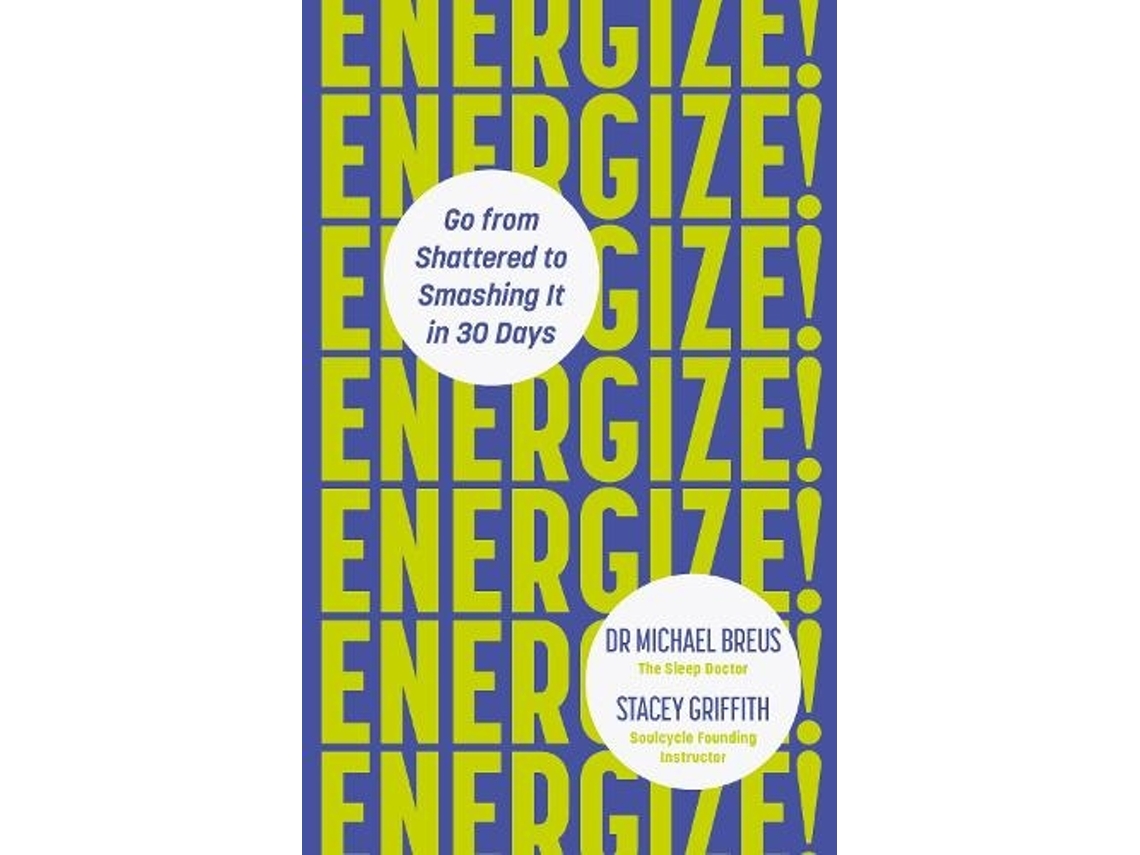 Livro Energize de Michael Breus e Stacey Griffith (Inglês)
