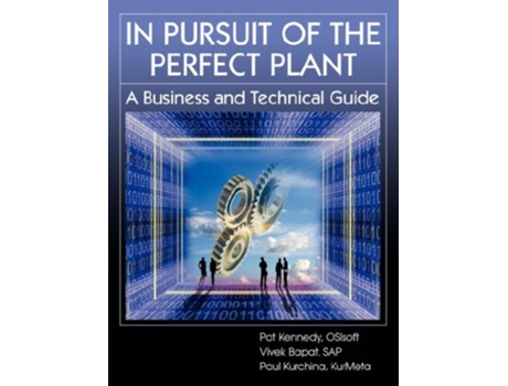 Livro In Pursuit of the Perfect Plant de Pat Kennedy Vivek Bapat Paul Kurchina (Inglês)