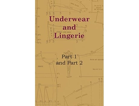 Livro Underwear And Lingerie Underwear And Lingerie Part 1 Underwear And Lingerie Part 2 de Anon (Inglês)