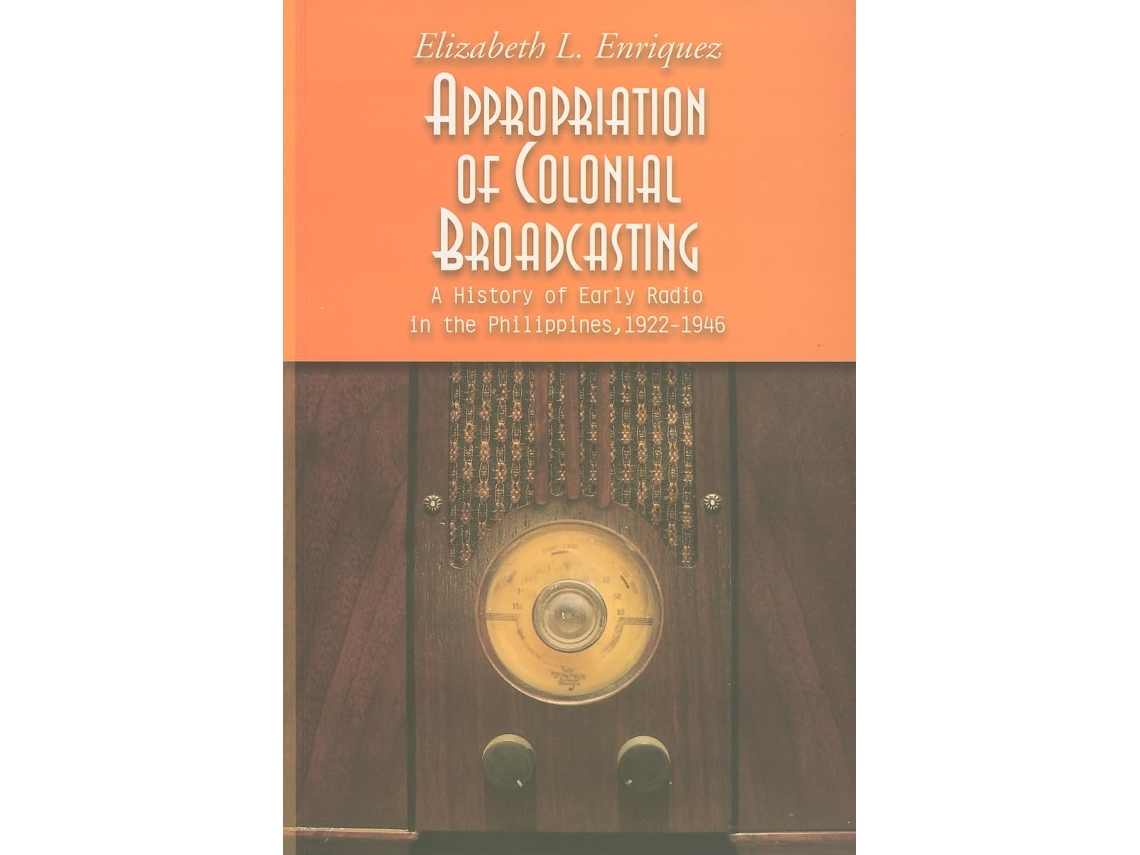 Livro Appropriation of Colonial Broadcasting de Elizabeth L Enriquez (Inglês)