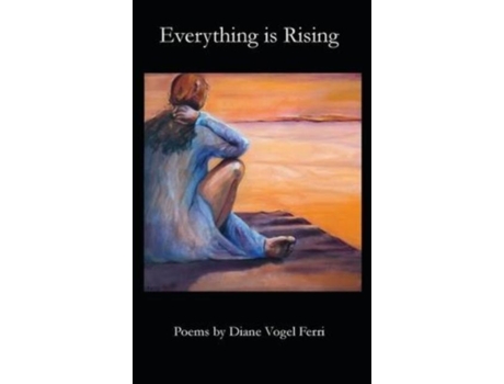 Livro Everything Is Rising De Ferri, Diane Et Al. (inglês)