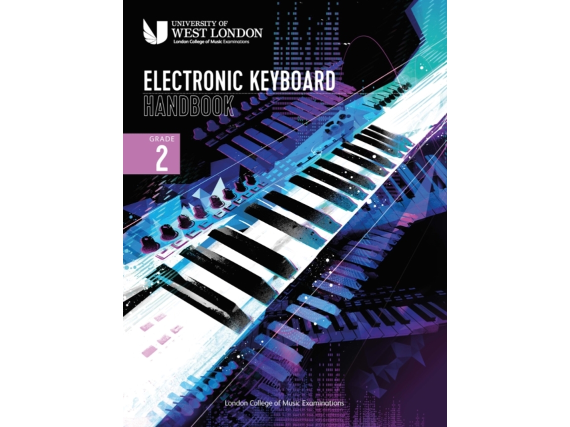 Livro London College of Music Electronic Keyboard Handbook 2021 Grade 2 de London College Of Music Examinations (Inglês)