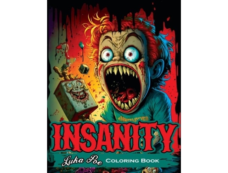 Livro Insanity Coloring Book De Luka Poe (inglês)