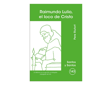 Livro Raimundo Lulio, El Loco De Cristo de Pere Riunort (Espanhol)