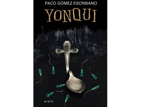 Livro Yonqui de Francisco Gómez Escribano