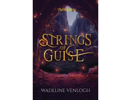 Livro Strings of Guise de Wadeline Venlogh (Inglês)