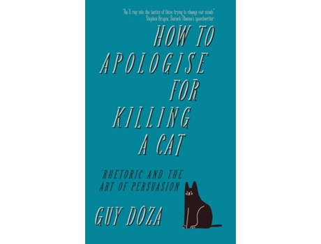 Livro How to Apologise for Killing a Cat de Guy Doza (Inglês - Capa Dura)