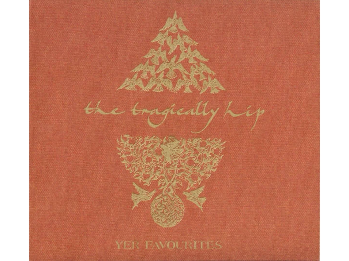 CD The Tragically Hip - Yer Favourites