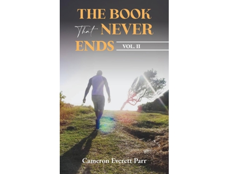 Livro The Book That Never Ends Vol. II de Cameron Everett Parr (Inglês)