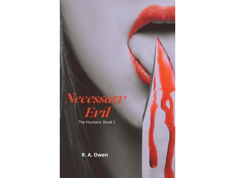 Livro Necessary Evil De R A Owen (inglês)