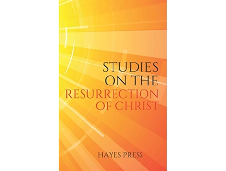 Livro Studies on the Resurrection of Christ de Hayes Press (Inglês)