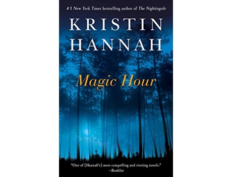 Livro Magic Hour de Kristin Hannah (Inglês)