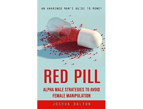 Livro Red Pill An Awakened Mans Guide to Money de Joshua Dalton (Inglês)