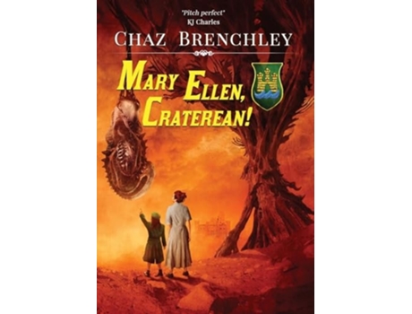 Livro Mary Ellen, Craterean! de Chaz Brenchley (Inglês - Capa Dura)