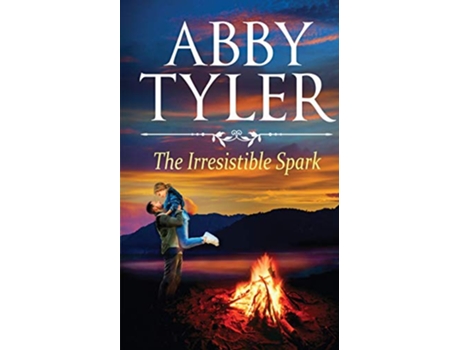 Livro The Irresistible Spark An Applebottom Matchmaker Society Small Town Sweet Romance de Abby Tyler (Inglês)