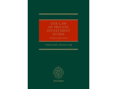 Livro The Law of Private Investment Funds de Timothy Spangler (Inglês - Capa Dura)