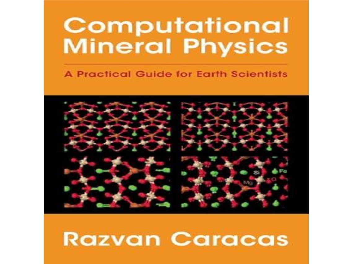 Livro Computational Mineral Physics de Caracas e Razvan (Inglês)