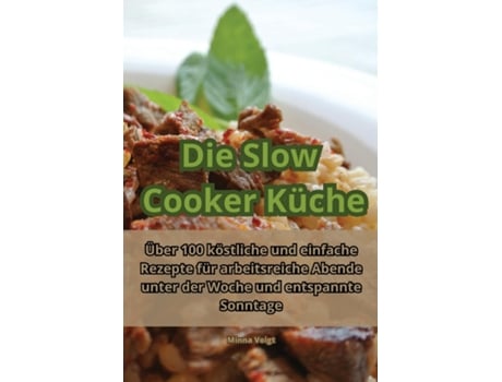Livro Die Slow Cooker Küche de Minna Voigt (Inglês)