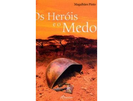 Livro Os Heróis E O Medo de Magalhães Pinto (Português)