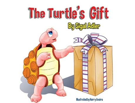 Livro The Turtles Gift Childrens Book on Patience 1 Bedtime Story Picture Book for Kids de Adler Sigal (Inglês - Capa Dura)