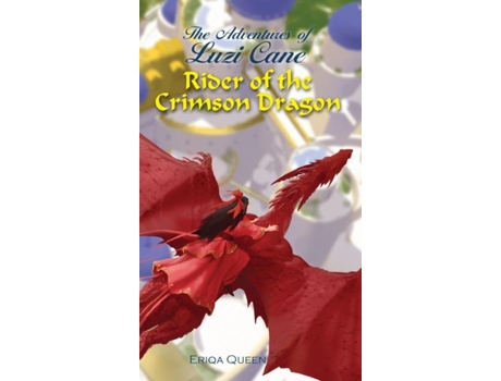 Livro Rider Of The Crimson Dragon De Eriqa Queen (inglês)