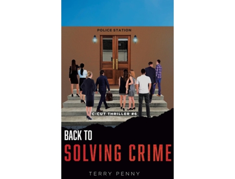 Livro Back To Solving Crimes De Terry Penny (inglês)