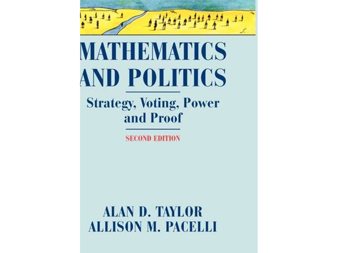 Livro Mathematics and Politics de Alan D Taylor e Allison M Pacelli (Inglês - Capa Dura)