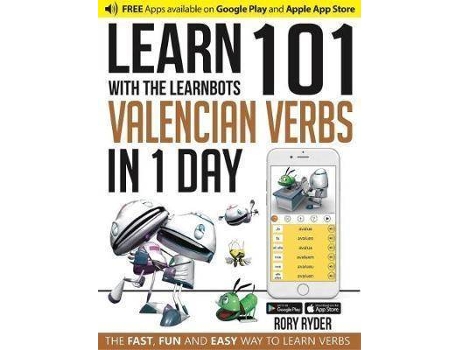 Livro Learn 101 Valencian Verbs In 1 Day : With LearnBots de Rory Ryder, Ilustrado por Andy Garnica (Inglês)