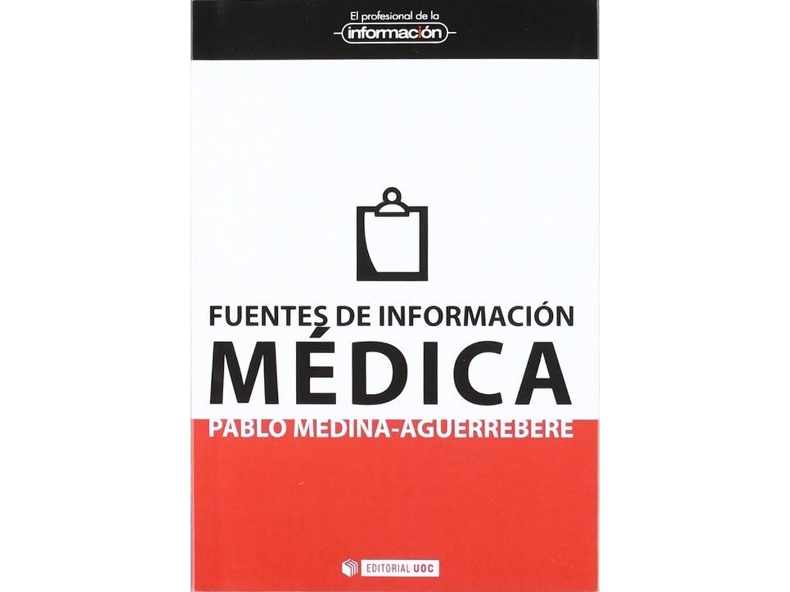 Livro Fuentes De Información Médica de Pablo Medina Aguerrebere (Espanhol)