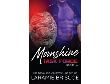 Livro The Moonshine Task Force Series De Laramie Briscoe (inglês)