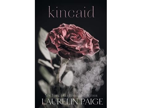Livro Kincaid de Laurelin Paige (Inglês)