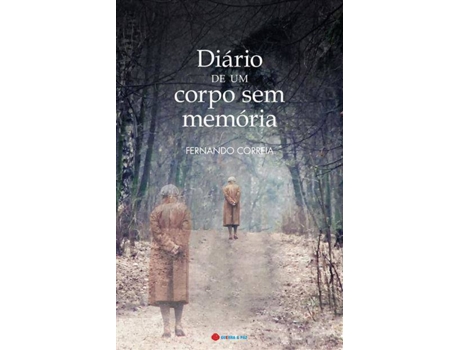 Livro Diário de Um Corpo Sem Memória de Fernando Correia (Português)