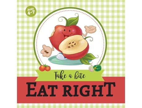 Livro Eat Right Take A Bite De Agnes De Bezenac (inglês)