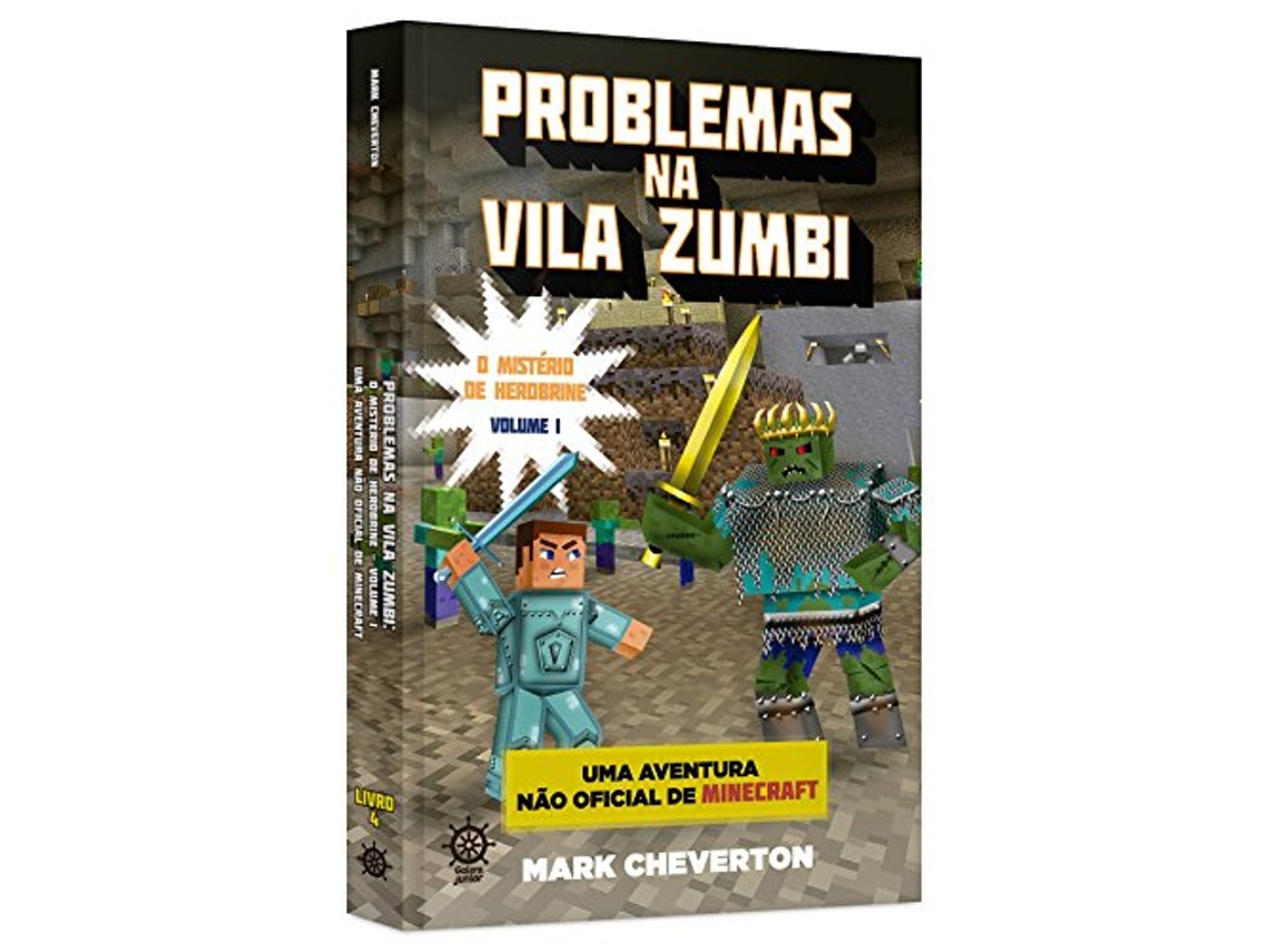 Livro Problemas Na Vila Zumbi Uma Aventura Nao Oficial de Mark Cheverton (Português do Brasil)