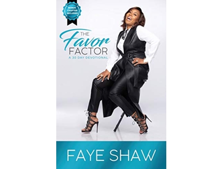 Livro The Favor Factor A 30 Day Devotional de Faye Shaw (Inglês)