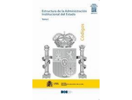 Livro Código de la estructura de la Administración Institucional del Estado de Boletín Oficial Del Estado (Espanhol)