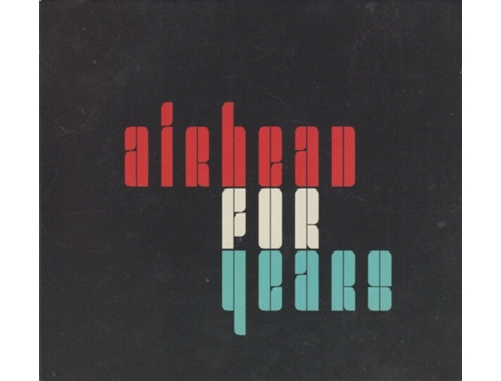 Durante anos, a Airhead RS Records