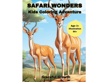 Livro SAFARI WONDERS Kids Coloring Adventure de Graceful Growth (Inglês)