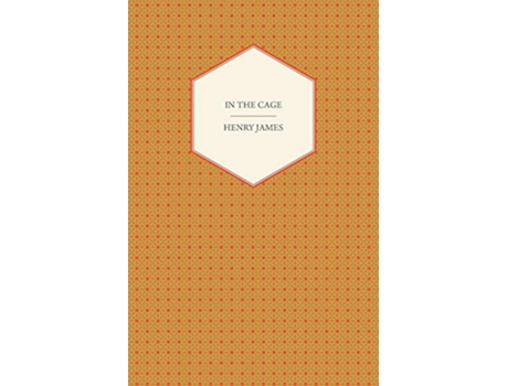 Livro In The Cage de Henry James (Inglês)