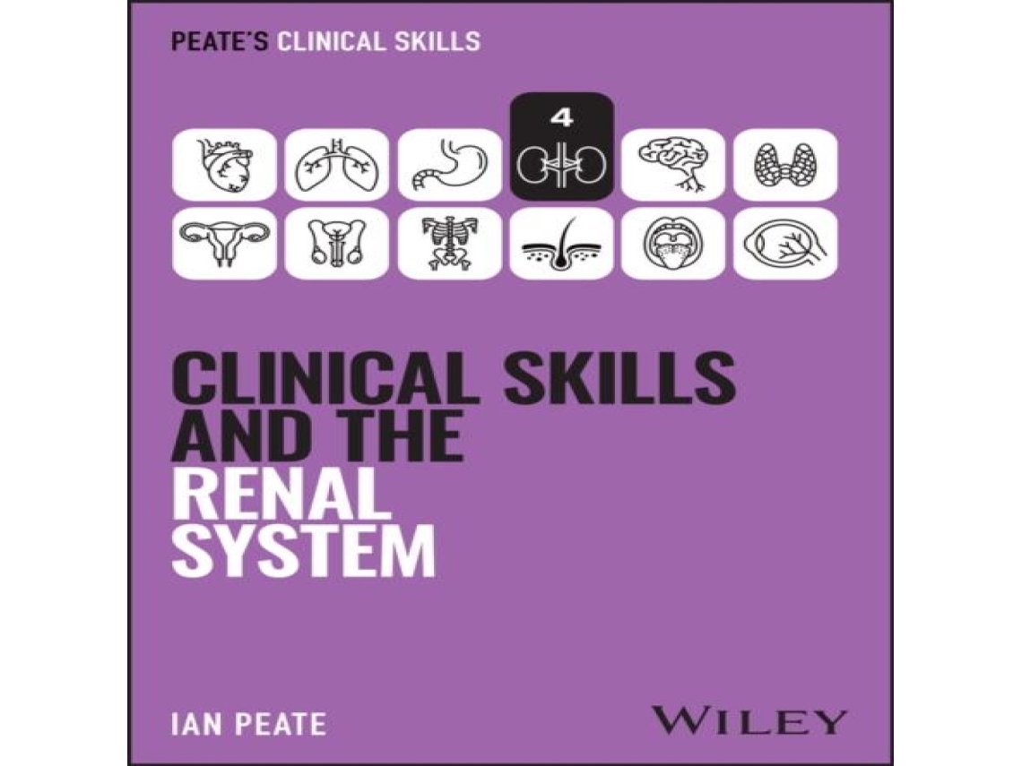 Livro Clinical Skills and the Renal System de Peate e Ian (Inglês)