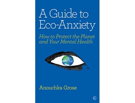 Livro Guide to EcoAnxiety de Anouchka Grose (Inglês)