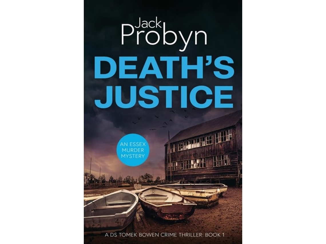 Livro Deaths Justice A Chilling Essex Murder Mystery Novel de Jack Probyn (Inglês)