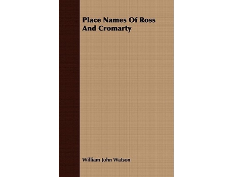 Livro Place Names of Ross and Cromarty de William John Watson (Inglês)