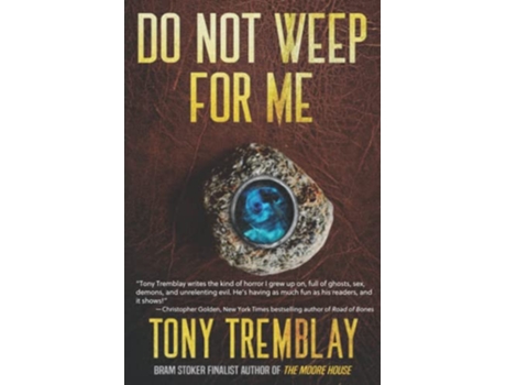Livro Do Not Weep For Me de Tony Tremblay (Inglês)